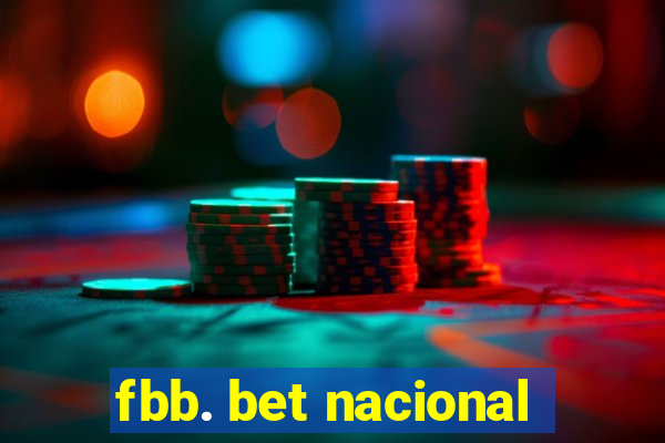 fbb. bet nacional